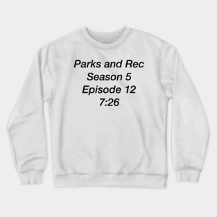 Parks and Recreation Refrence Crewneck Sweatshirt